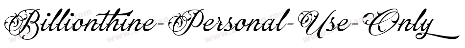 Billionthine-Personal-Use-Only字体转换