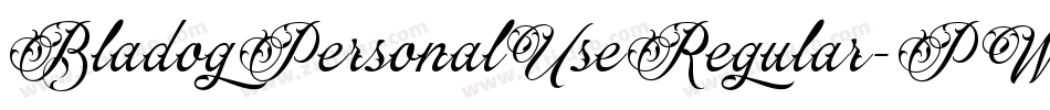 BladogPersonalUseRegular-PW77字体转换