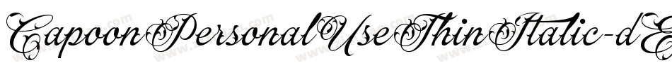CapoonPersonalUseThinItalic-dEVK字体转换