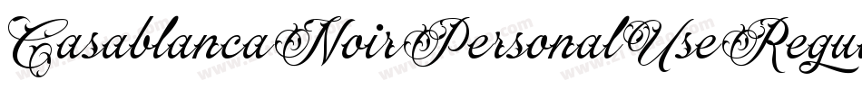 CasablancaNoirPersonalUseRegular-KR87字体转换