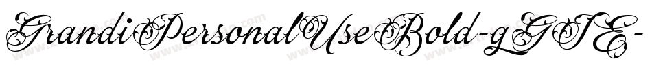 GrandiPersonalUseBold-gGJE字体转换 GrandiPersonalUseBold-gGJE字体转换