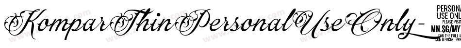 KomparThinPersonalUseOnly-6r8M字体转换 KomparThinPersonalUseOnly-6r8M字体转换