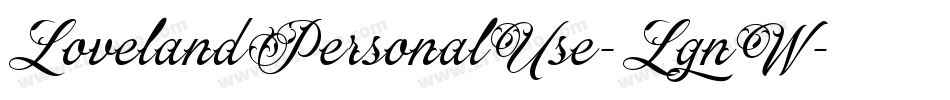 LovelandPersonalUse-LgnW字体转换 LovelandPersonalUse-LgnW字体转换