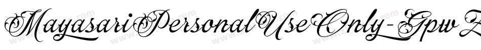 MayasariPersonalUseOnly-GpwZ字体转换