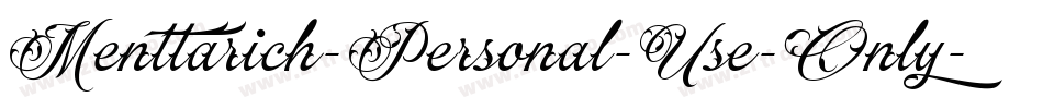 Menttarich-Personal-Use-Only字体转换