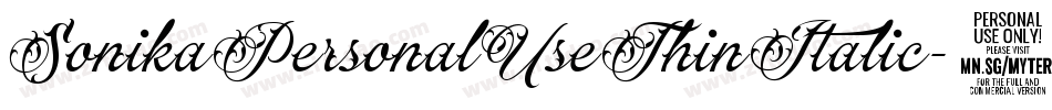 SonikaPersonalUseThinItalic-6r91字体转换