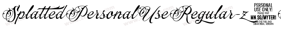 SplattedPersonalUseRegular-z8R8D字体转换