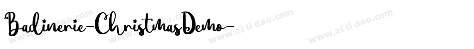Badinerie-ChristmasDemo字体转换
