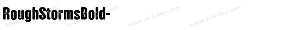 RoughStormsBold字体转换