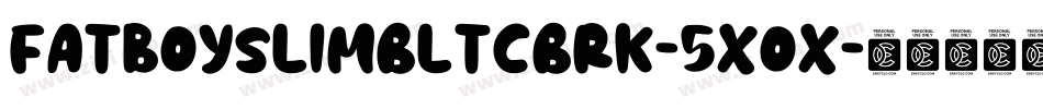 FatboySlimBltcBrk-5xox字体转换