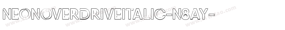 NeonOverdriveItalic-n8AY字体转换