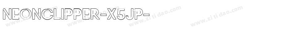 Neonclipper-X5JP字体转换