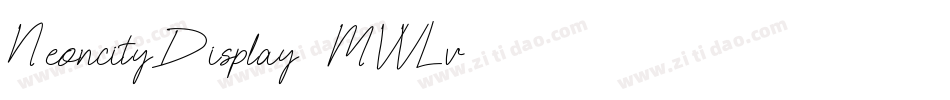 NeoncityDisplay-MVVLv字体转换 NeoncityDisplay-MVVLv字体转换