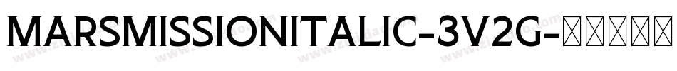MarsMissionItalic-3V2G字体转换