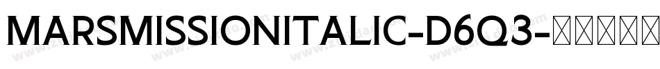 MarsMissionItalic-D6q3字体转换