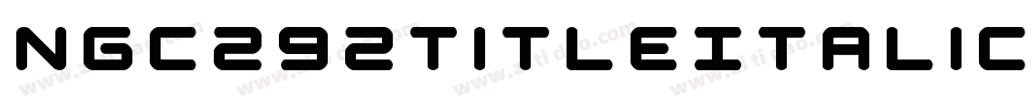 Ngc292TitleItalic-51aGa字体转换