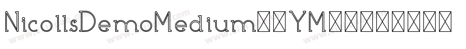 NicollsDemoMedium-9YM32字体转换 NicollsDemoMedium-9YM32字体转换