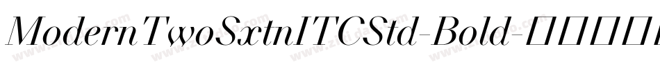 ModernTwoSxtnITCStd-Bold字体转换
