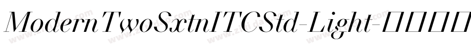 ModernTwoSxtnITCStd-Light字体转换