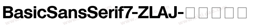 BasicSansSerif7-ZLAJ字体转换