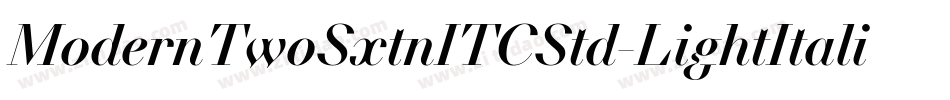 ModernTwoSxtnITCStd-LightItalic字体转换