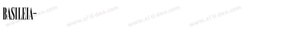 Basileia字体转换