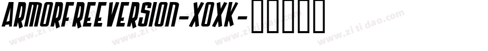 ArmorFreeversion-x0xK字体转换