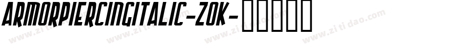 ArmorPiercingItalic-Z0K字体转换