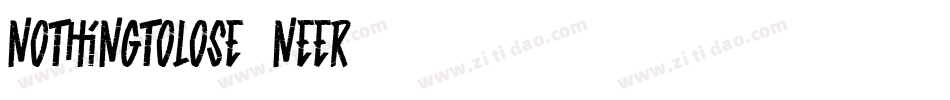 NothingToLose-nEER字体转换