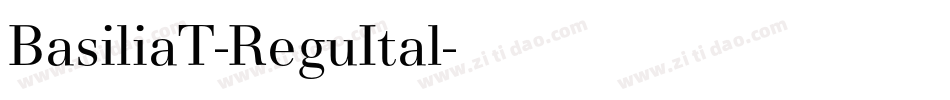 BasiliaT-ReguItal字体转换
