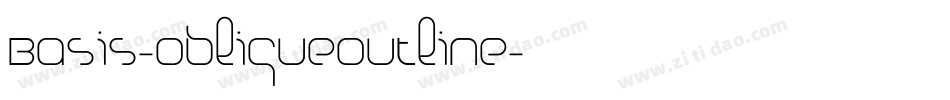 Basis-ObliqueOutline字体转换