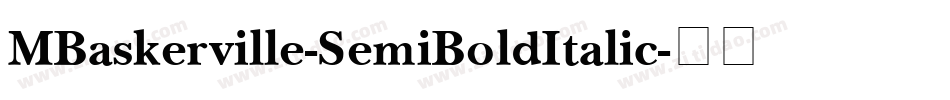 MBaskerville-SemiBoldItalic字体转换