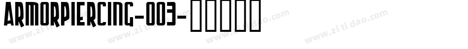 ArmorPiercing-O03字体转换