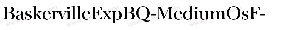BaskervilleExpBQ-MediumOsF字体转换