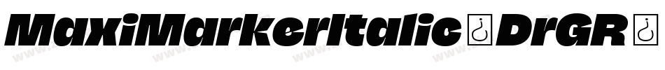MaxiMarkerItalic-DrGR字体转换