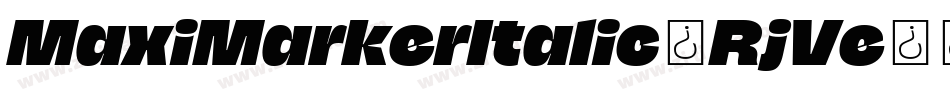 MaxiMarkerItalic-RjVe字体转换