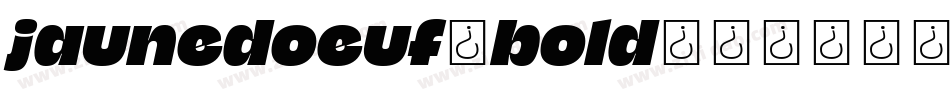 jaunedoeuf_bold字体转换