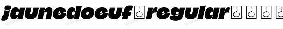 jaunedoeuf_regular字体转换