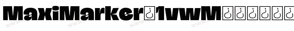 MaxiMarker-1vwM字体转换
