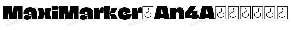 MaxiMarker-An4A字体转换