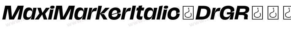 MaxiMarkerItalic-DrGR字体转换