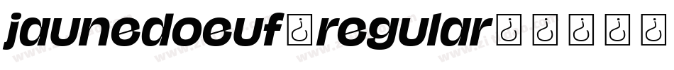jaunedoeuf_regular字体转换