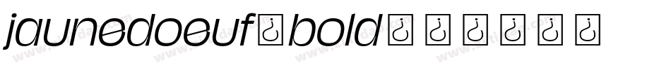 jaunedoeuf_bold字体转换
