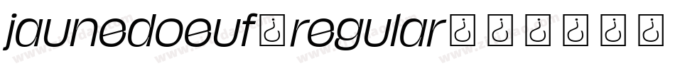 jaunedoeuf_regular字体转换