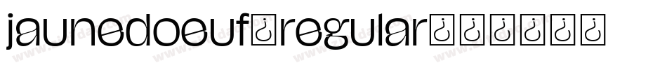 jaunedoeuf_regular字体转换