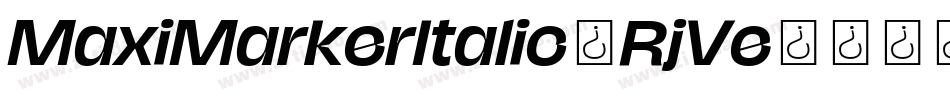 MaxiMarkerItalic-RjVe字体转换