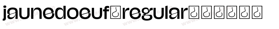 jaunedoeuf_regular字体转换