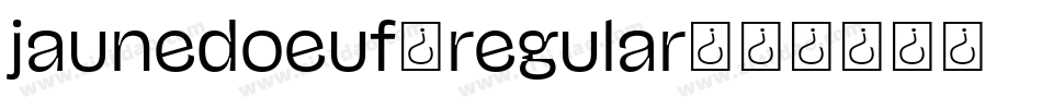 jaunedoeuf_regular字体转换
