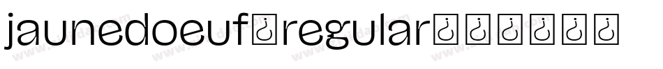 jaunedoeuf_regular字体转换