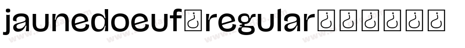 jaunedoeuf_regular字体转换